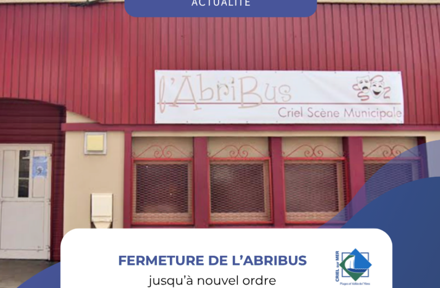 Fermeture temporaire de l&rsquo;Abribus